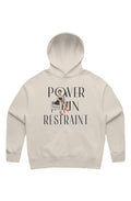 Hoodie Power in Restraint