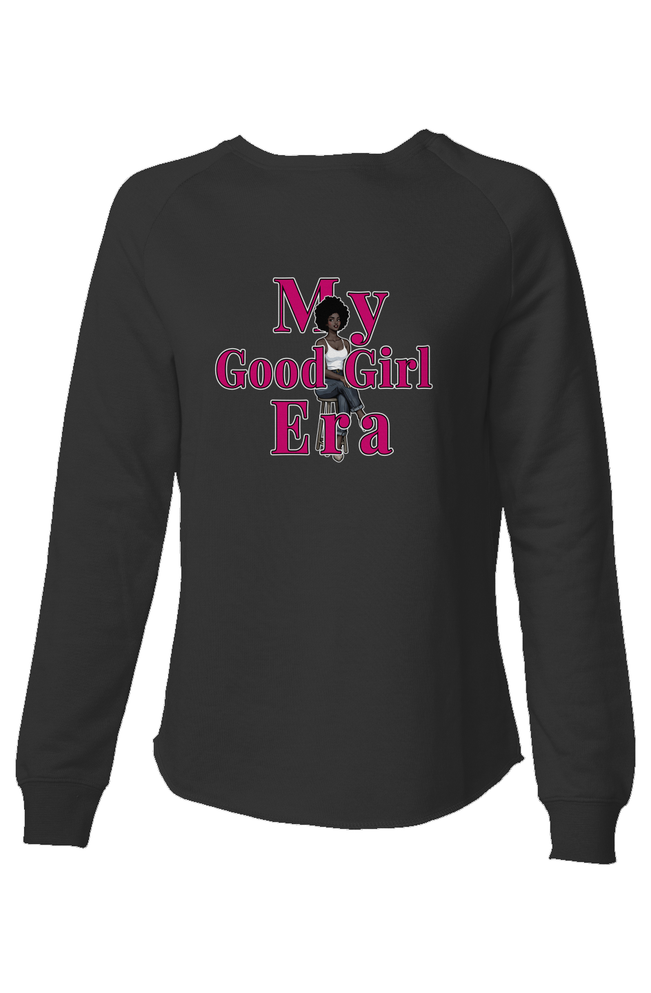 Sweatshirt - My Good Girl Era