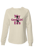 Sweatshirt My Good Girl Era