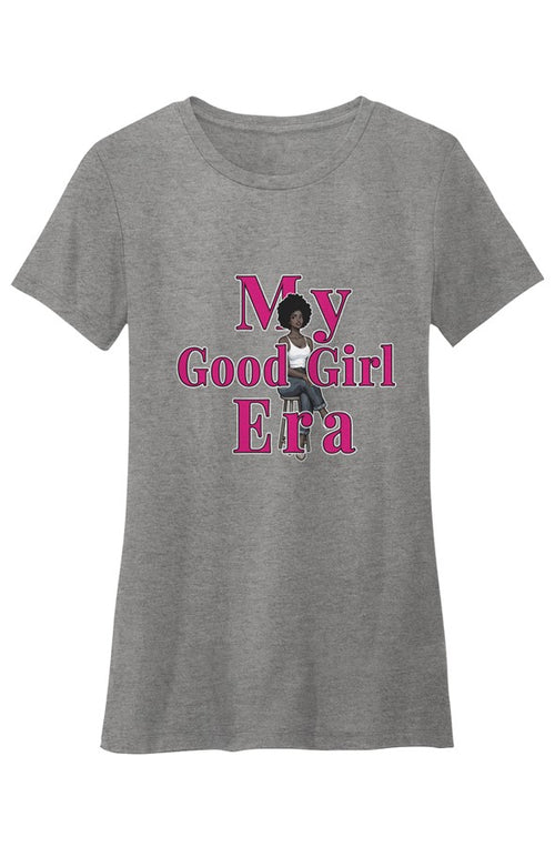 Crew Neck T Shirt My Good Girl Era