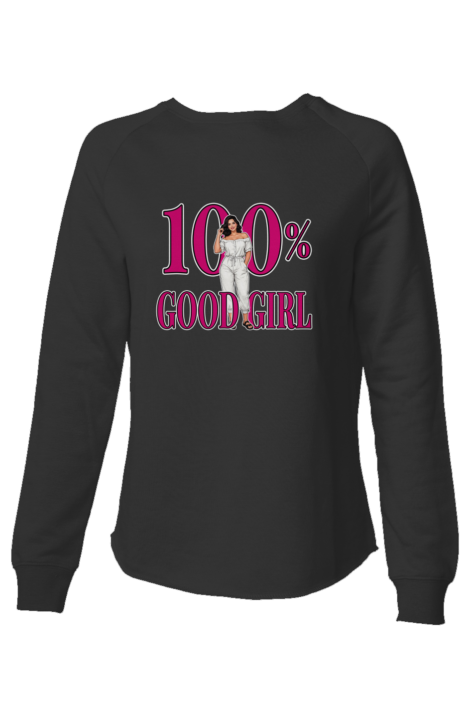 Sweatshirt - 100% Good Girl
