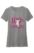 Crew Neck T-Shirt - 100% Good Girl
