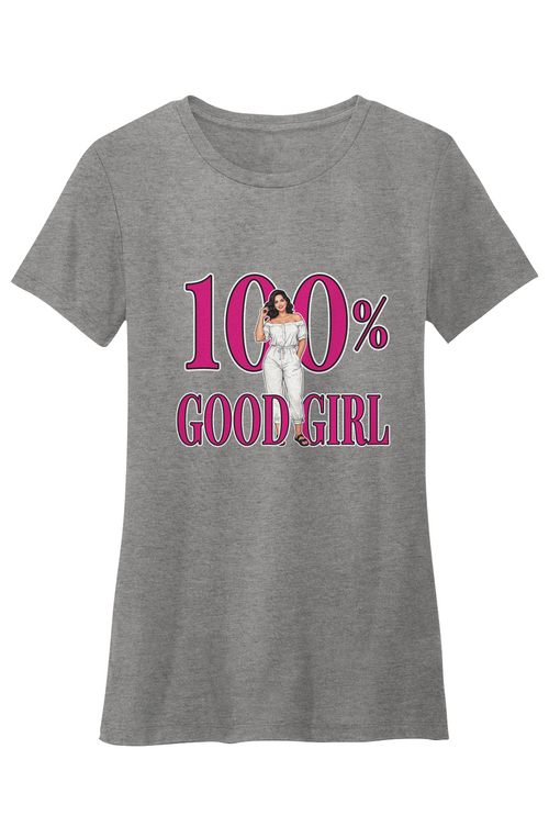 Crew Neck T-Shirt - 100% Good Girl