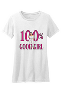 Crew Neck T-Shirt - 100% Good Girl