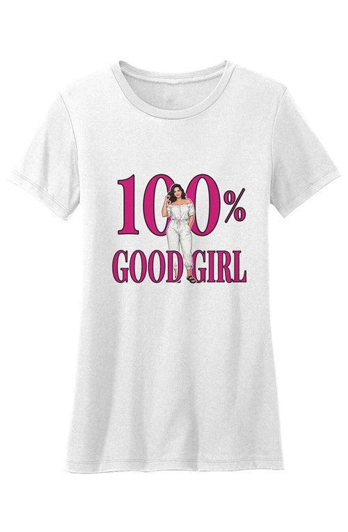 Crew Neck T Shirt 100 Good Girl