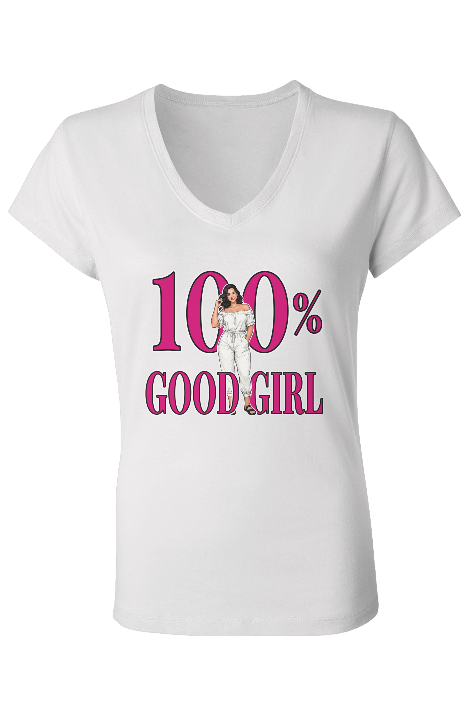 V-Neck T-Shirt - 100% Good Girl