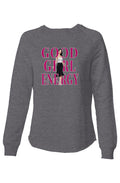 Sweatshirt Good Girl Energy