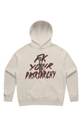 Hoodie Fk Your Patriarchy