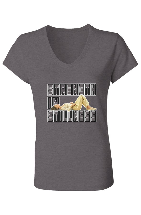 V Neck T Shirt Strength in Stillness