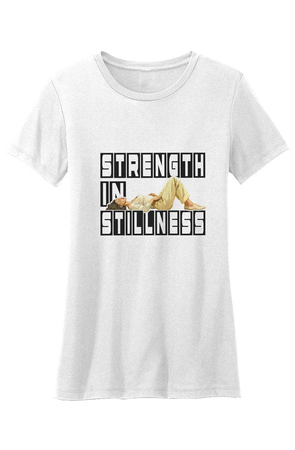 Crew Neck T Shirt Strength in Stillness
