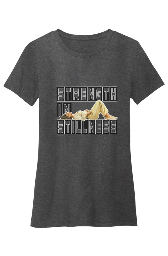 Crew Neck T Shirt Strength in Stillness