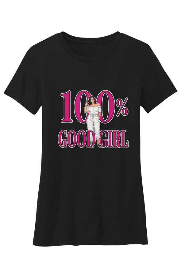 Crew Neck T Shirt 100 Good Girl
