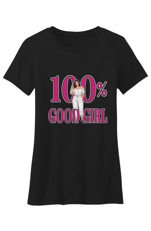 Crew Neck T Shirt 100 Good Girl