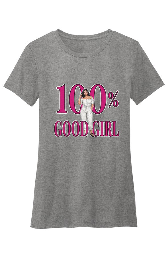 Crew Neck T Shirt 100 Good Girl