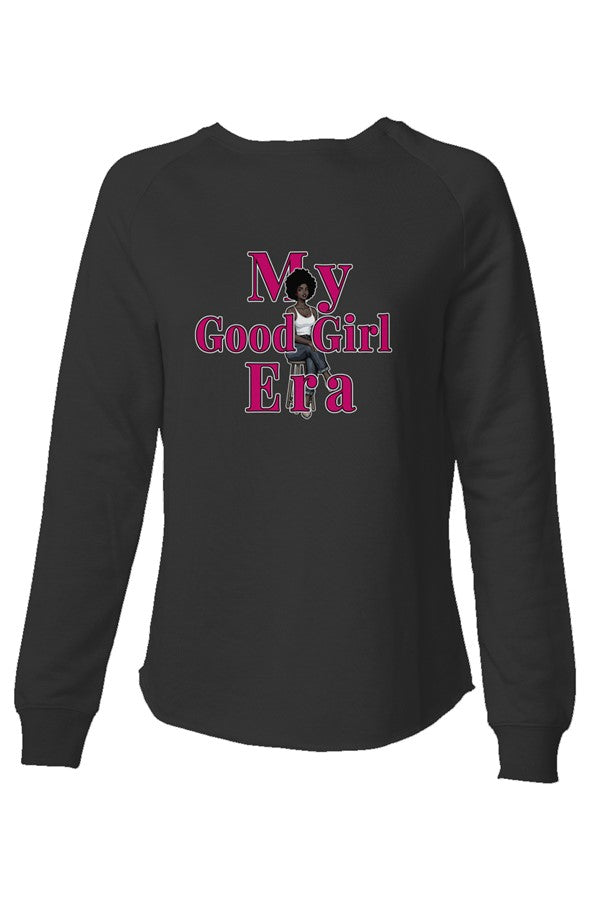 Sweatshirt My Good Girl Era